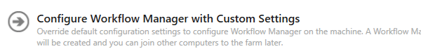 Configure Workflow Manager with custom settings